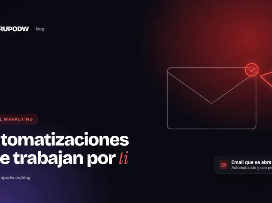 Automatizaciones de email marketing que funcionan (y cumplen la ley)