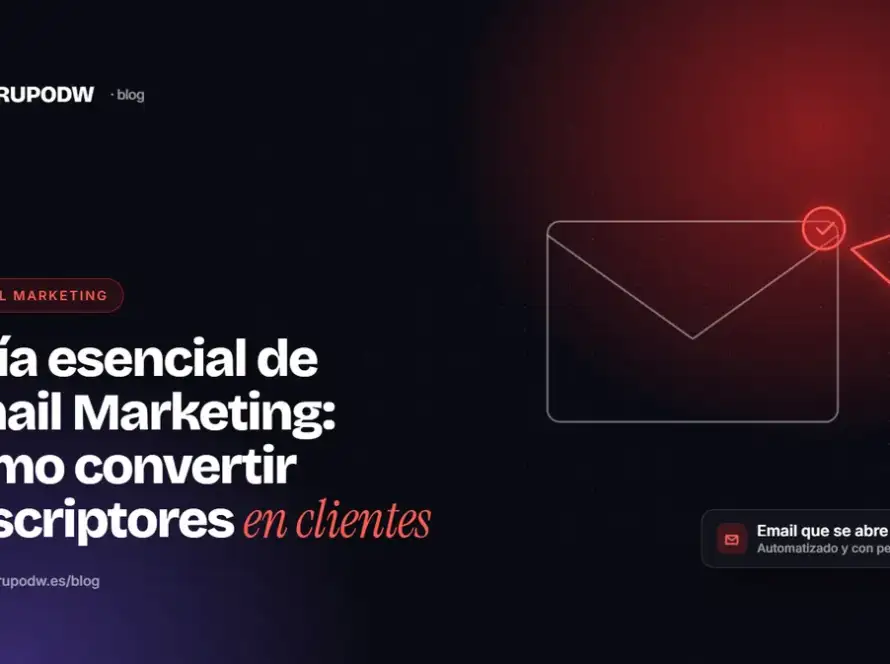 Guía esencial de Email Marketing: cómo convertir suscriptores en clientes