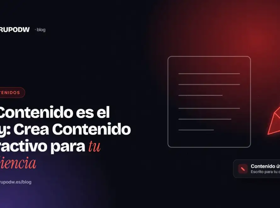 El Contenido es el Rey: Crea Contenido Atractivo para tu Audiencia