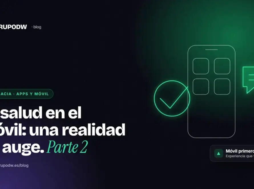 La salud en el móvil: una realidad en auge. Parte 2