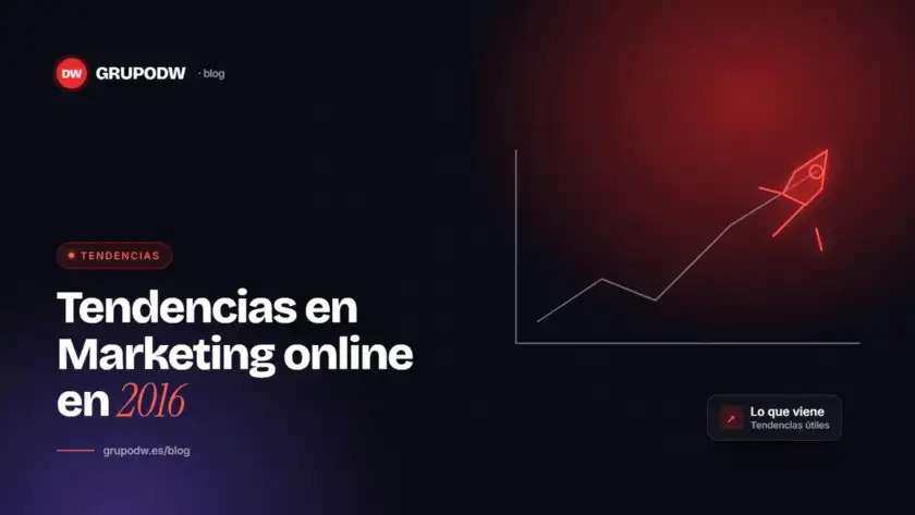 Tendencias en Marketing online en 2016
