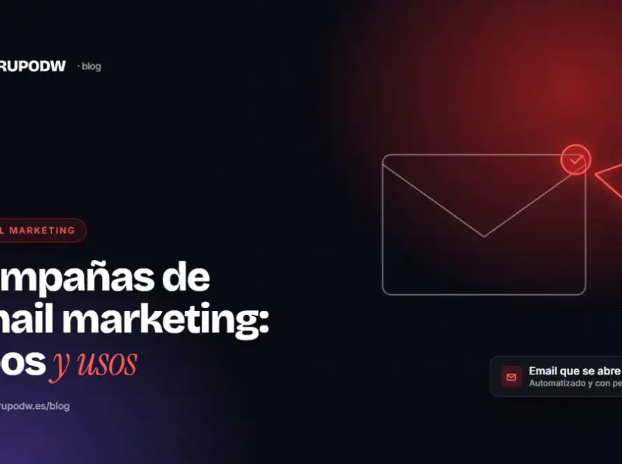 Campañas de email marketing: tipos y usos