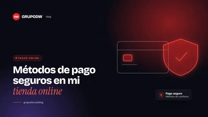 Métodos de pago seguros en mi tienda online