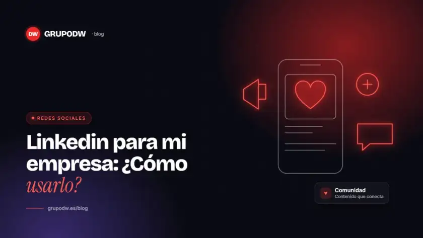Linkedin para mi empresa: ¿Cómo usarlo?