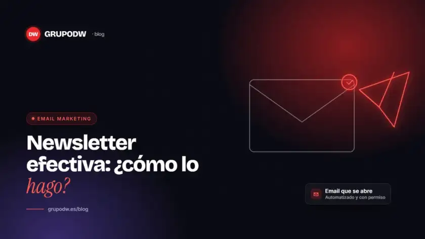 Newsletter efectiva: ¿cómo lo hago?