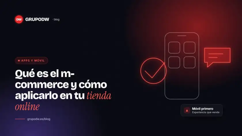 Qué es el m-commerce y cómo aplicarlo en tu tienda online