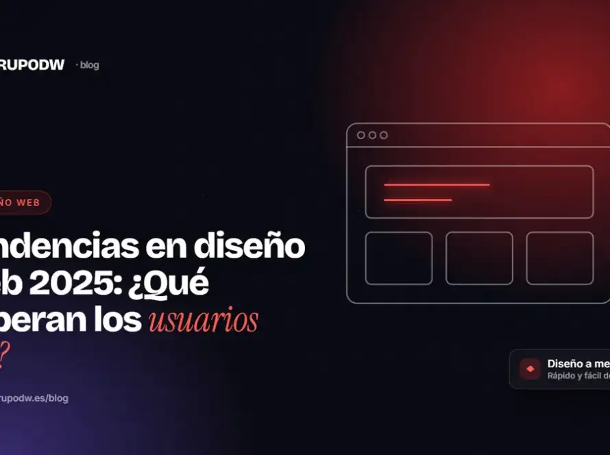 Tendencias en diseño web 2025: ¿Qué esperan los usuarios hoy?