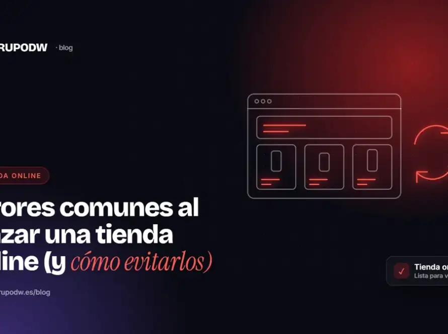 Errores comunes al lanzar una tienda online (y cómo evitarlos)