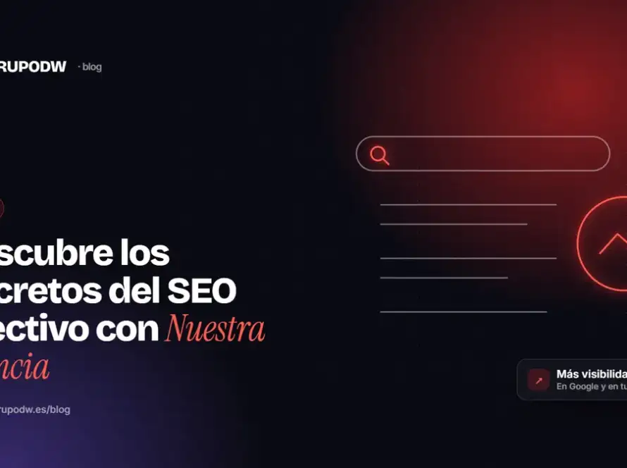 Descubre los Secretos del SEO Efectivo con Nuestra Agencia