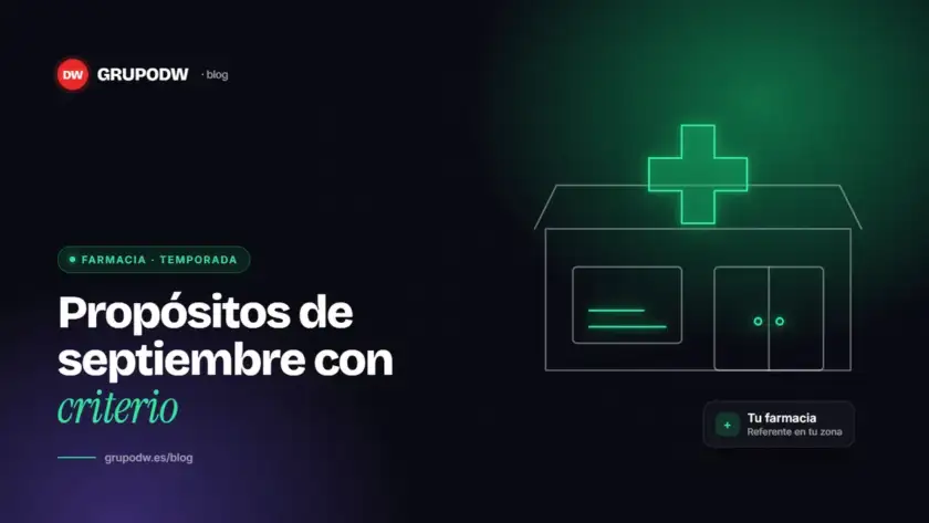 Propósitos de septiembre: una oportunidad para tu farmacia online